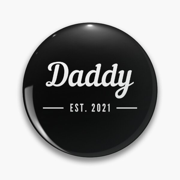 Item preview, Daddy est 2021 designed and sold by cute105.