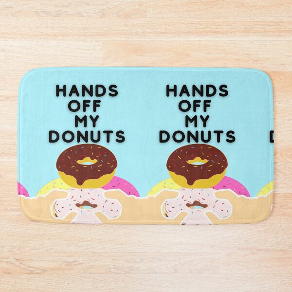 Item preview, Hands off my doughnuts designed and sold by AJSkinnerPrints.