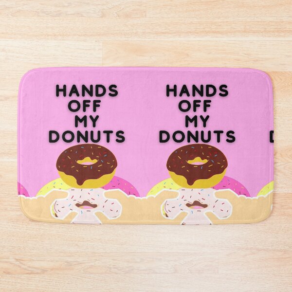 Item preview, Hands off my doughnuts, designed and sold by AJSkinnerPrints.