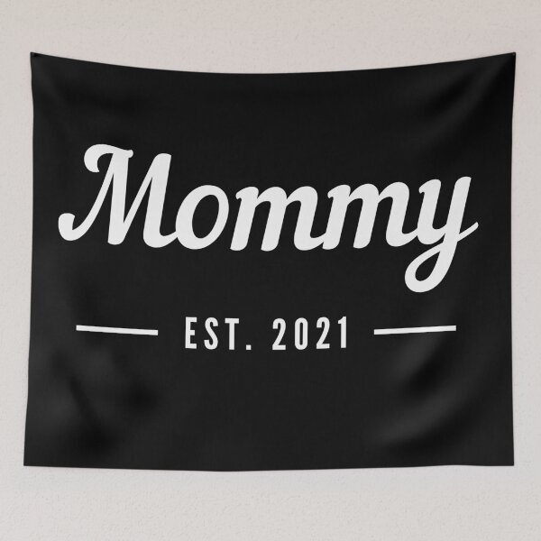 Item preview, Mommy est 2021 designed and sold by cute105.