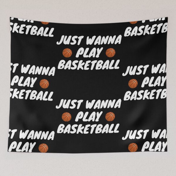 Item preview, I Just Wanna Play Basketball  designed and sold by nestoras28.