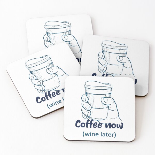 Item preview, Coffee now wine later designed and sold by notasimp.