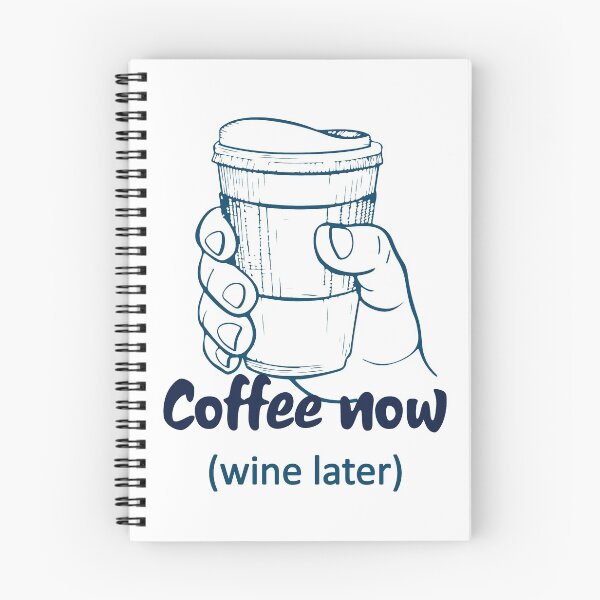 Item preview, Coffee now wine later designed and sold by notasimp.