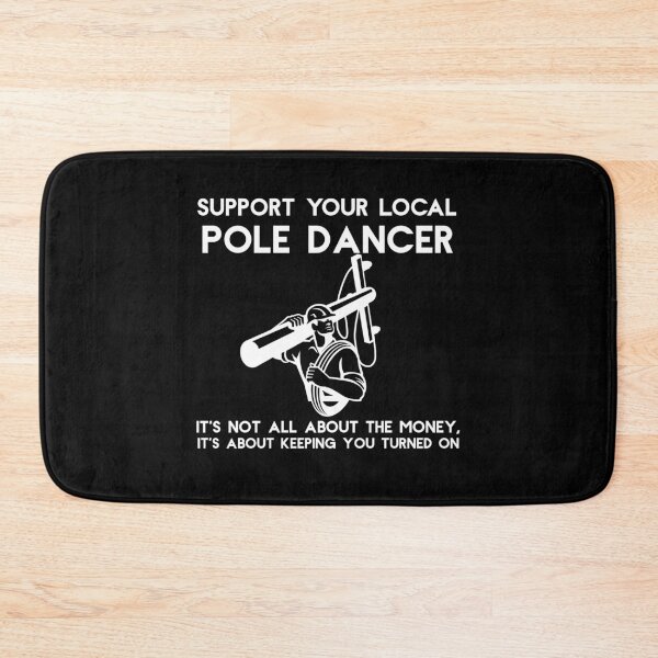 Item preview, Support Your Local Pole Dancer Funny Gift Line Worker Electrician Bucket Truck Utility Pole Worker Comedy Unique Gift Idea Hilarious designed and sold by Akmloza.