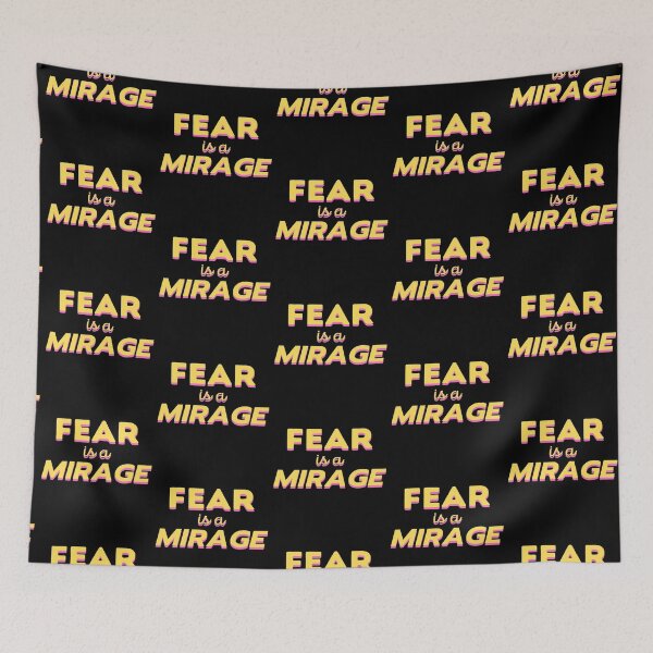 Item preview, Fear Is A Mirage designed and sold by DigitalNobleman.