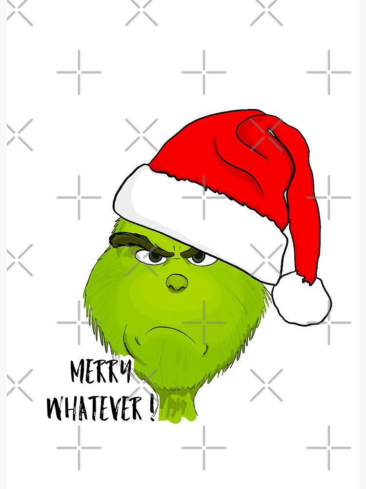 Merry Whatever Christmas Grinch