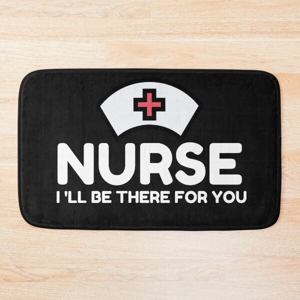 Item preview, Nurse I will be there for you designed and sold by TTOLEDO10K.