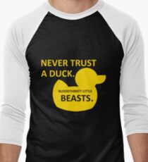 Never Trust a Duck Men's Baseball ¾ T-Shirt