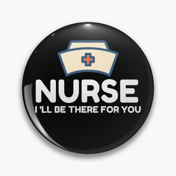 Item preview, Nurse I will be there for you designed and sold by TTOLEDO10K.