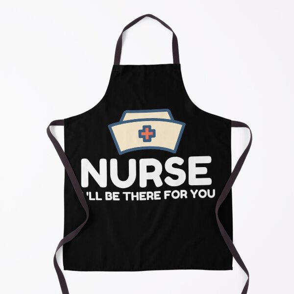 Item preview, Nurse I will be there for you designed and sold by TTOLEDO10K.