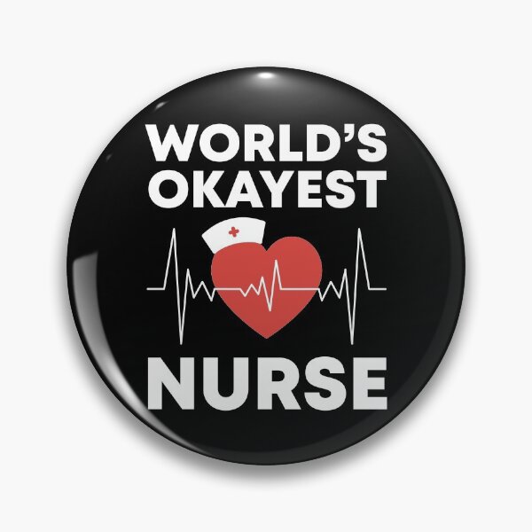 Item preview, World's Okayest And Best Nurse designed and sold by livegood.
