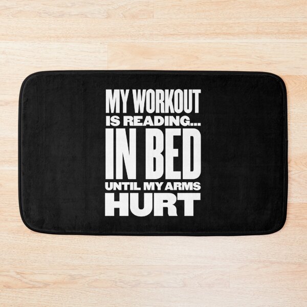 Item preview, My Workout is Reading in Bed Until My Arms Hurt for readers designed and sold by devilmaycorp.