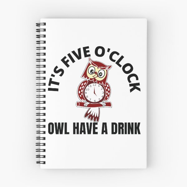 Item preview, It's five o'clock .Owl have a drink. designed and sold by RGRamsey.