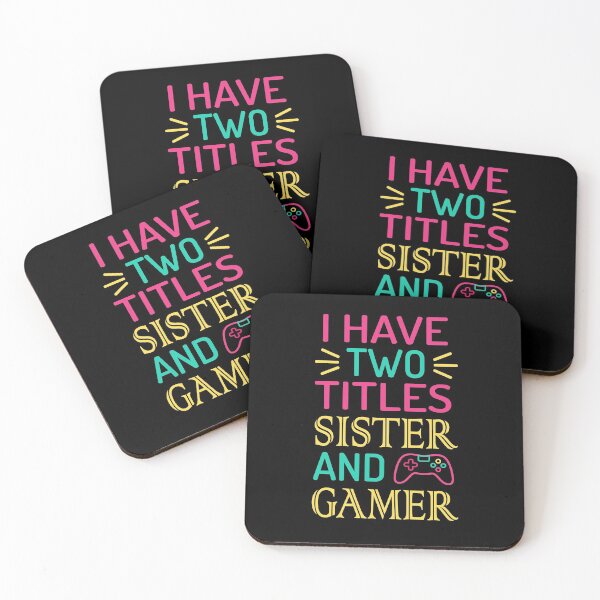 Item preview, I HAVE TWO TITLES SISTER AND GAMER - Great Gift For Gamer Girls designed and sold by CreativaArt-.