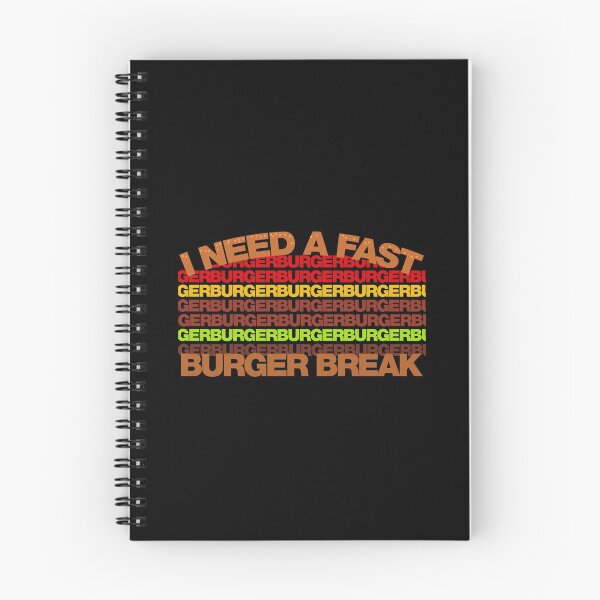 Item preview, I Need a Fast Burger Break designed and sold by YALPOShop.