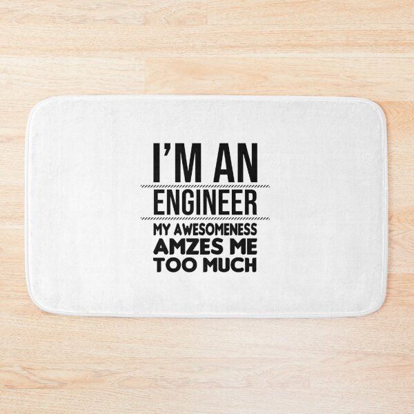 Item preview, I'M an ENGINEER AND MY AWESOMENESS AMAZES ME TOO MUCH: funny engineer gift sarcastic and cool  designed and sold by charaf19.