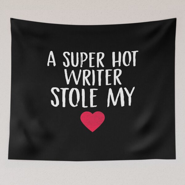 Item preview, A Super Hot Writer Stole My Heart Writer Girlfriend Writer Boyfriend Writer Valentine's Day Couples designed and sold by Akmloza.