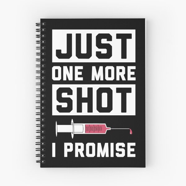 Item preview, Just One More Nurse Shot designed and sold by livegood.