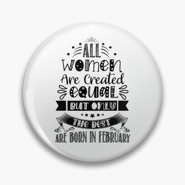 Item preview, Birthday Month February The Best Ladies  Gift designed and sold by Renergie.