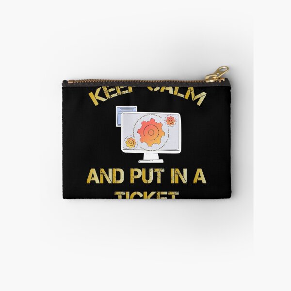 Item preview, Keep Calm And Put In A Ticket for Tech Support & Help Desk designed and sold by WhiteTears.