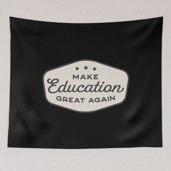 Item preview, Make Education Great Again designed and sold by sundae-artisan.