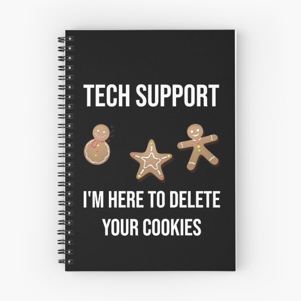 Item preview, Tech Support I'm Here To Delete Your Cookies Programmer Help Desk designed and sold by WhiteTears.