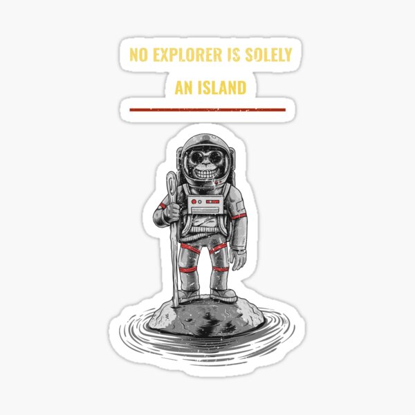 No Explorer Is Solely An Island Sticker