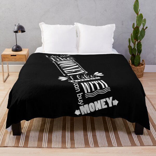 Item preview, I do not like money, I like things I can buy with money (invert) designed and sold by adiosmillet.