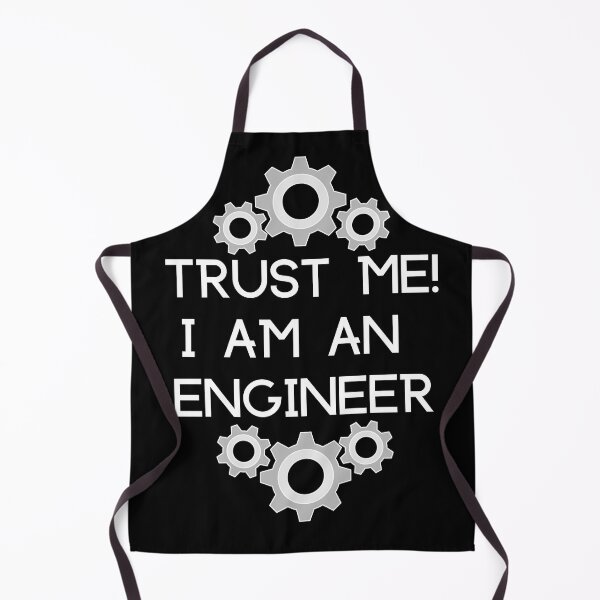 Item preview, Trust Me I Am An Engineer designed and sold by Gmaish.