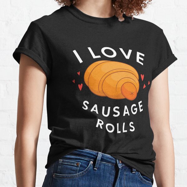 I Love Sausage Rolls Classic T-Shirt