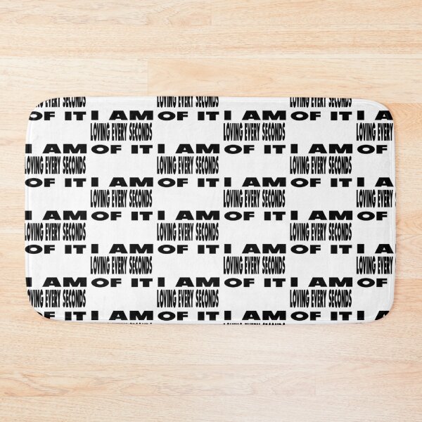 Item preview, I Am Loving Every Seconds Of It Black Version designed and sold by darknessjeff86.
