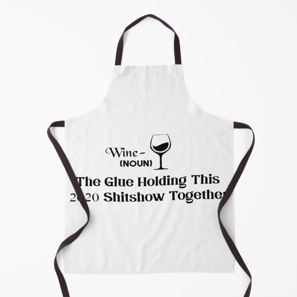 Item preview, 2020 Wine definition Shirt, Wine The Glue Holding This 2020 Shitshow Together, Wine Drinking Shirt, Wine Lover Shirt, Funny 2020 Shirt, Sarcastic Shirt designed and sold by charaf19.