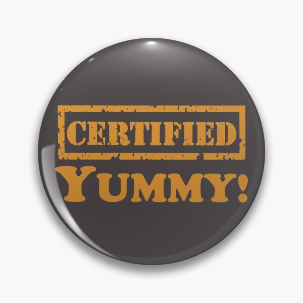 Item preview, Certified Yummy designed and sold by TonsPOD.