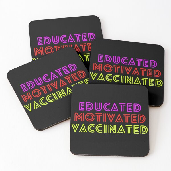 Item preview, Educated Motivated Vaccinated designed and sold by Vibing-Right.
