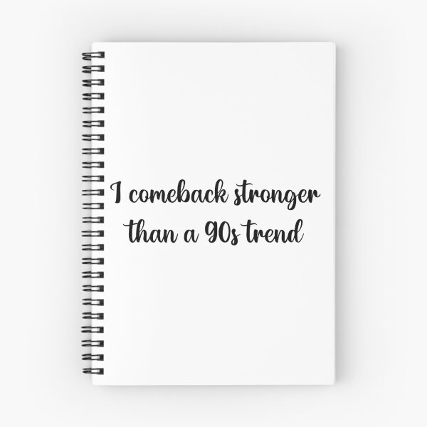 Item preview, I comeback stronger than a 90s trend designed and sold by designbychow.
