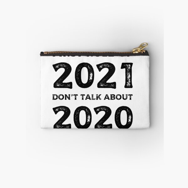 Item preview, First rule of 2021 Don't talk about 2020 - Funny T-shirt for 2020 and 2021 designed and sold by Eddyed.