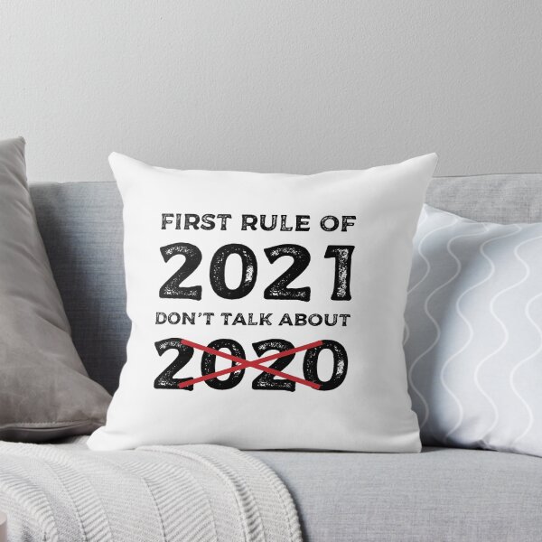 Item preview, First rule of 2021 Don't talk about 2020 - Funny T-shirt for 2020 and 2021 designed and sold by Eddyed.