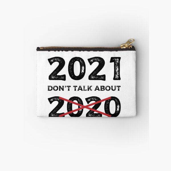 Item preview, First rule of 2021 Don't talk about 2020 - Funny T-shirt for 2020 and 2021 designed and sold by Eddyed.