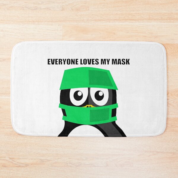 Item preview, Everyone Loves My Mask | Doctor Penguin | designed and sold by BestBash.