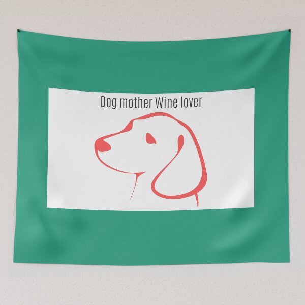 Item preview, Dog mother Wine lover gift designed and sold by Suzie-Mara.