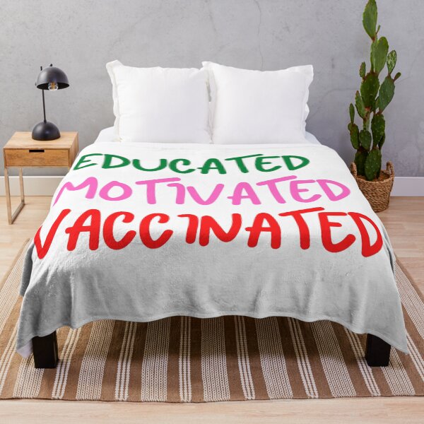 Item preview, The Educated Motivated Vaccinated designed and sold by Gmaish.