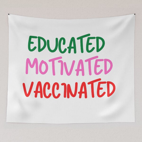 Item preview, The Educated Motivated Vaccinated designed and sold by Gmaish.