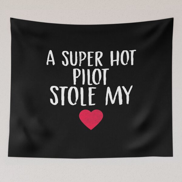 Item preview, A Super Hot Pilot Stole My Heart Pilot Wife Pilot Girlfriend Pilot Valentine's Day Couples Fiance designed and sold by Akmloza.