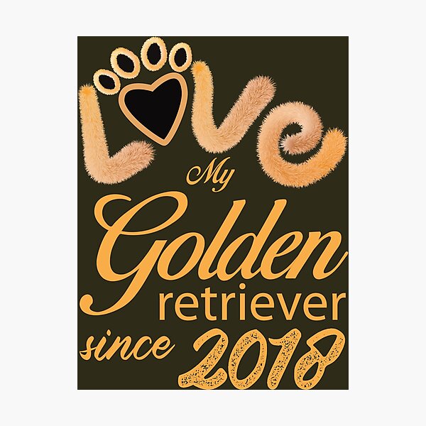 Item preview, Love my Golden Retriever since 2018 designed and sold by Arteria Mix.