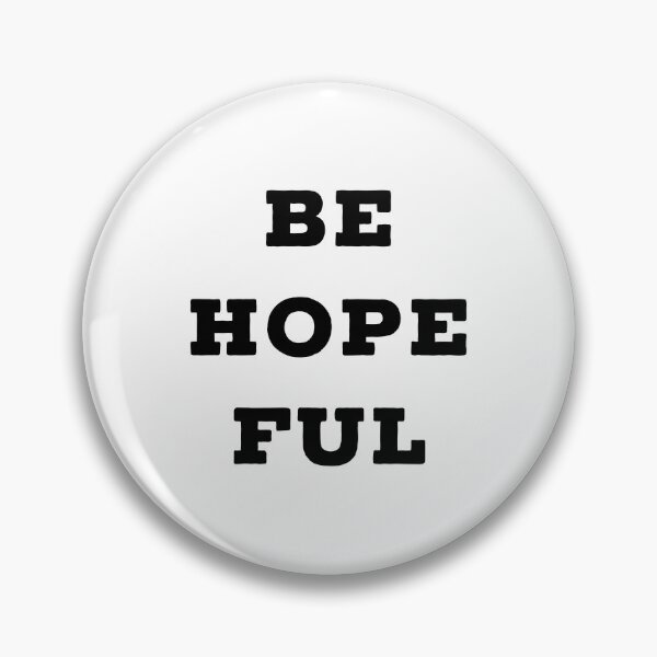 Item preview, Be Hopeful designed and sold by IBMClothing.