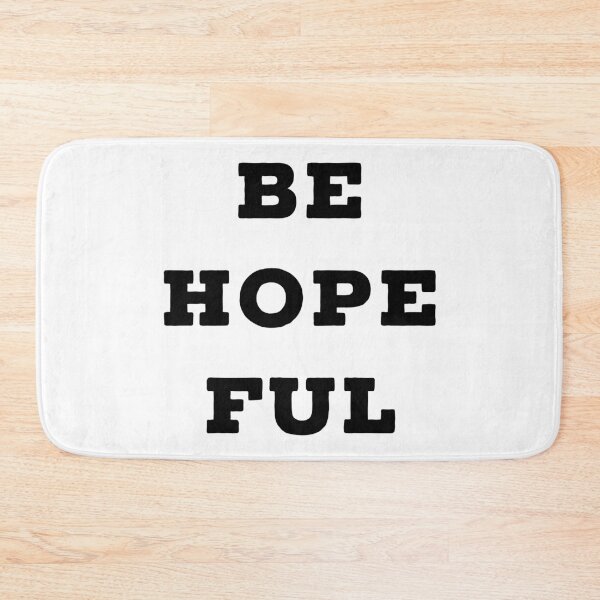 Item preview, Be Hopeful designed and sold by IBMClothing.