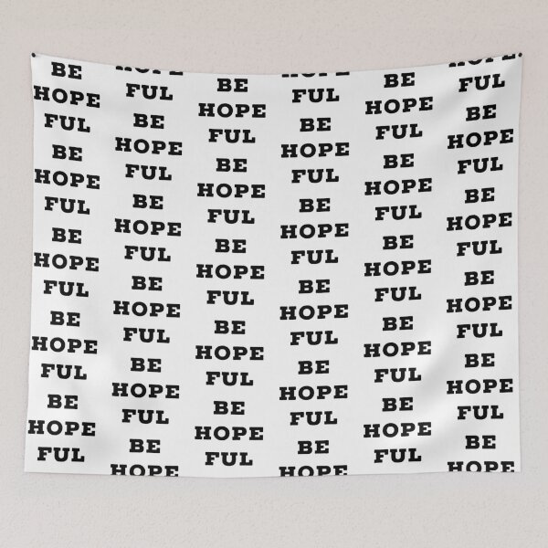 Item preview, Be Hopeful designed and sold by IBMClothing.