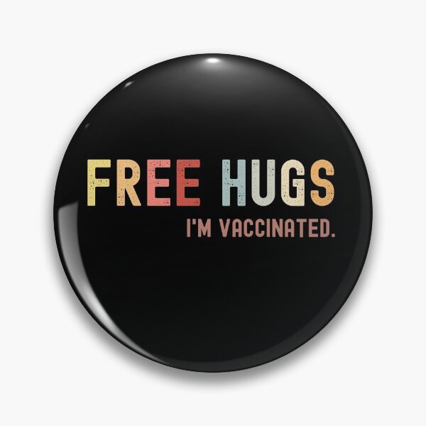 Item preview, Free Hugs. I'm vaccinated. designed and sold by Createez.