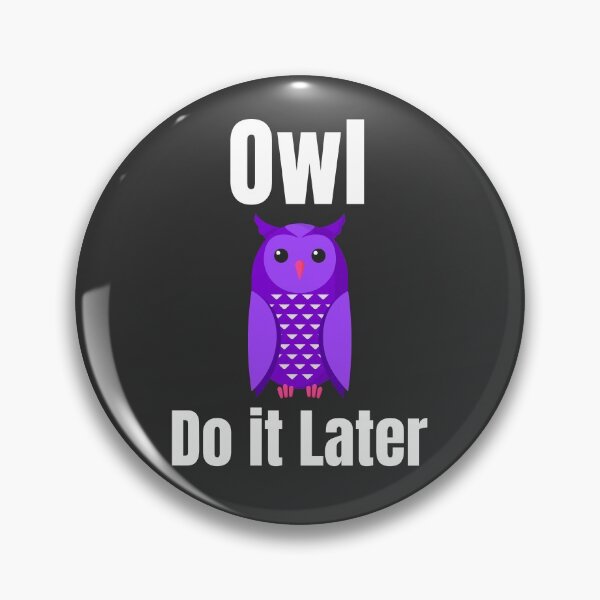 Item preview, Owl Do it Later designed and sold by MH Style.