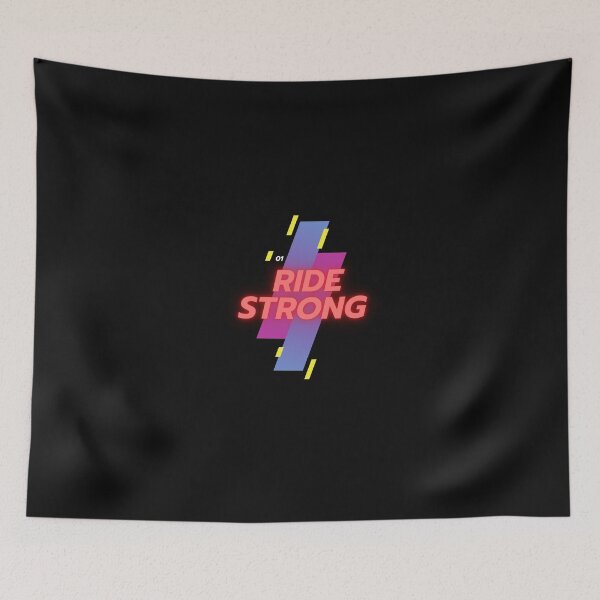 Item preview, Ride Strong designed and sold by Tshirtpedia.